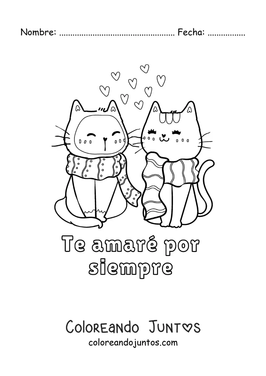 Imagen para colorear de gatos enamorados y la frase te amaré por siempre