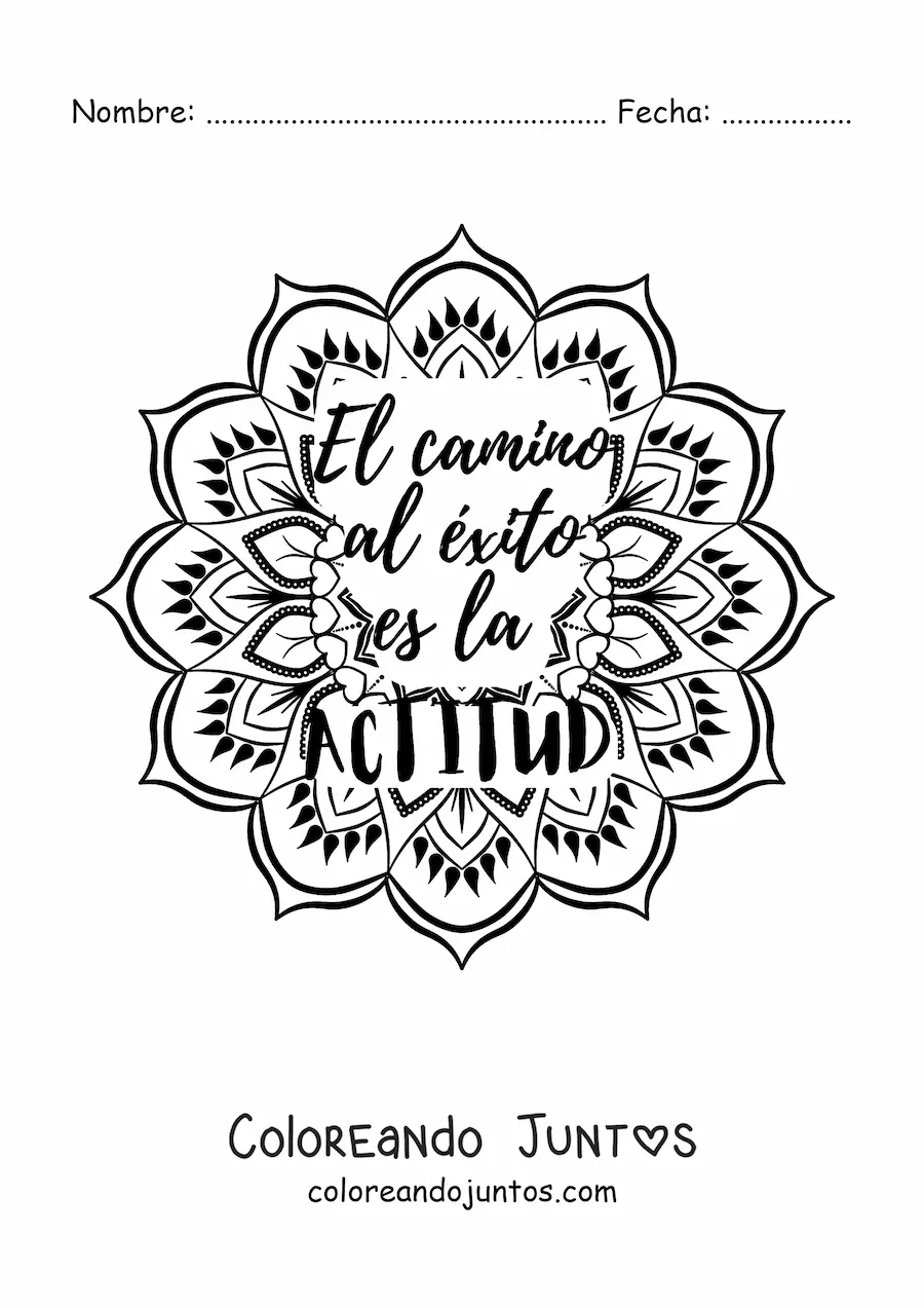 Imagen para colorear de un mandala con la frase el camino al éxito es la actitud