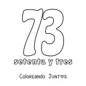 Imagen para colorear de ficha del 73 para aprender los números naturales